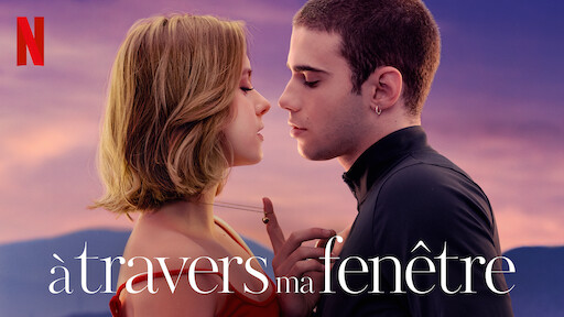 À travers ma fenêtre : L'amour pour horizon | Site officiel de Netflix