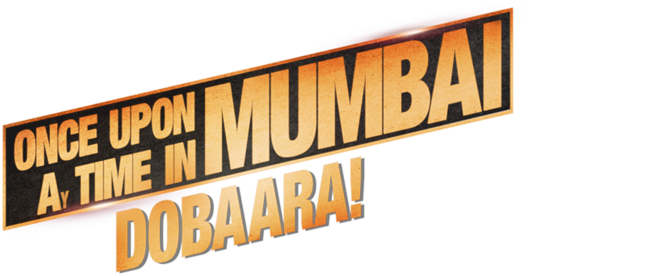 Once Upon A Time In Mumbaai 2 Songs Once Upon a Time in Mumbai Dobaara! | Netflix