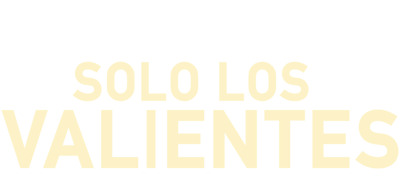 Solo los valientes Netflix