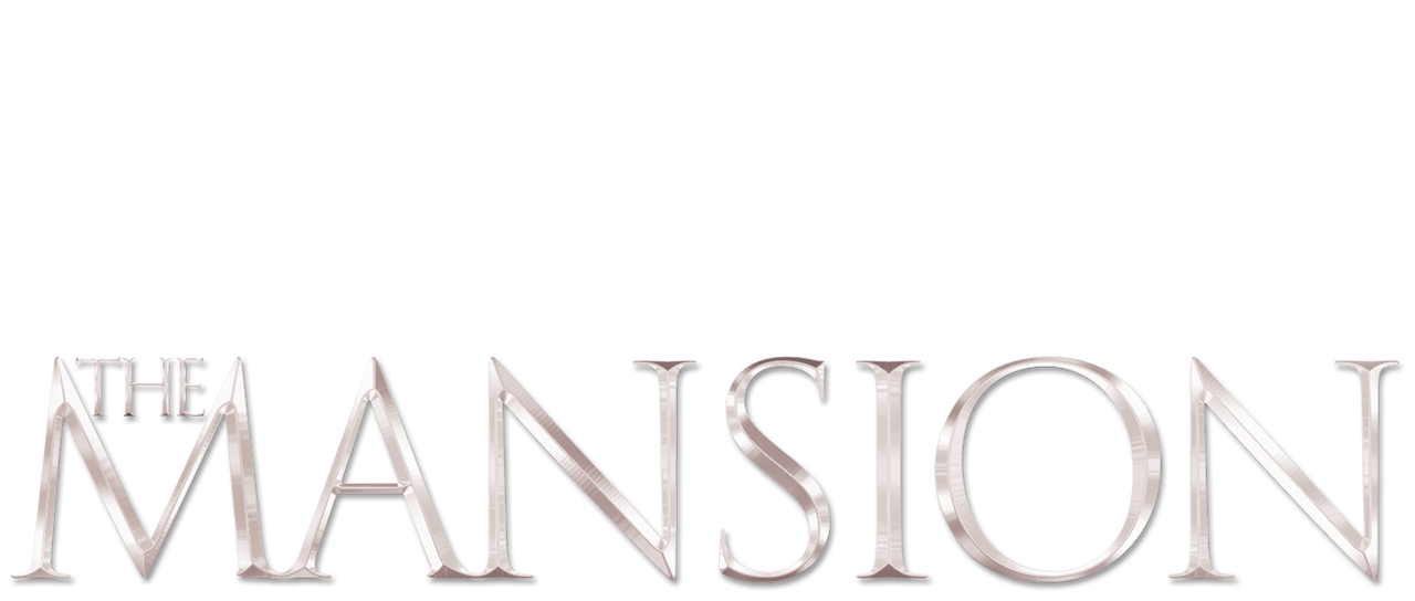 Watch The Mansion Netflix