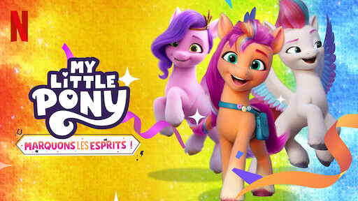Watch My Little Pony : Nouvelle génération | Netflix Official Site